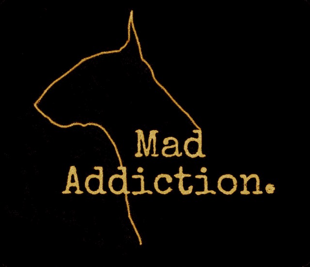 Mad addiction